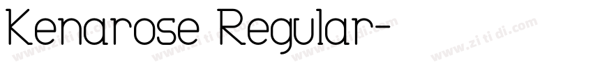 Kenarose Regular字体转换